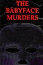 Watch The Babyface Murders 9movies