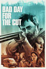 Watch Bad Day for the Cut 9movies