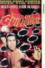 Watch The Fatal Flying Guillotines 9movies