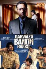 Watch Darwaza Bandh Rakho 9movies