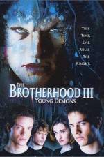 Watch The Brotherhood III Young Demons 9movies