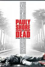 Watch Pauly Shore Is Dead 9movies
