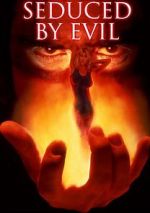 Watch Seduced by Evil 9movies