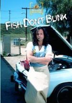 Watch Fish Don\'t Blink 9movies