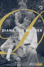 Watch Diana, Our Mother: Her Life and Legacy 9movies
