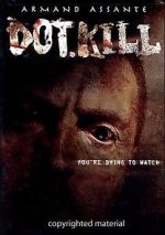 Watch Dot.Kill 9movies