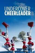 Watch Undercover Cheerleader 9movies