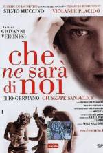 Watch Che ne sarà di noi 9movies