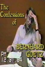 Watch The Confessions of Bernhard Goetz 9movies