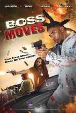 Watch Boss Moves 9movies