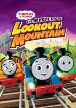 Watch Thomas & Friends: All Engines Go - The Mystery of Lookout Mountain 9movies