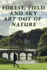 Watch Forest, Field & Sky: Art Out of Nature 9movies