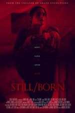 Watch Still/Born 9movies