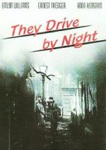 Watch They Drive by Night 9movies