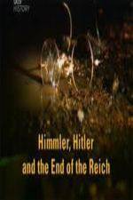Watch Himmler Hitler  End of the Third Reich 9movies