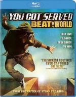 Watch You Got Served: Beat the World 9movies