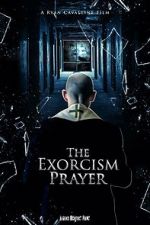 Watch The Exorcism Prayer 9movies