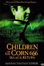 Watch Children of the Corn 666: Isaac's Return 9movies