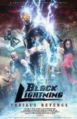 Watch Black Lightning: Tobias\'s Revenge 9movies