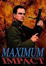 Watch Maximum Impact 9movies