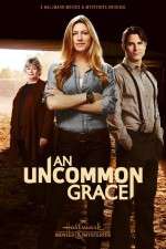 Watch An Uncommon Grace 9movies
