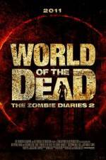 Watch World of the Dead The Zombie Diaries 9movies