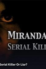 Watch Miranda Barbour: Serial Killer Or Liar 9movies