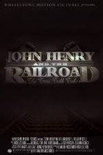 Watch John Henry and the Railroad 9movies