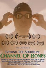 Watch Beyond the Shoreline: The Channel of Bones 9movies