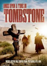 Watch Once Upon a Time in Tombstone 9movies