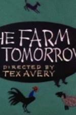 Watch Farm of Tomorrow 9movies