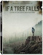 Watch If a Tree Falls: A Story of the Earth Liberation Front 9movies