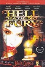 Watch Hell Hath No Fury 9movies