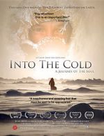 Watch Into the Cold: A Journey of the Soul 9movies