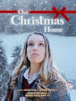 Watch Our Christmas House 9movies