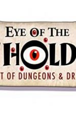 Watch Eye of the Beholder: The Art of Dungeons & Dragons 9movies
