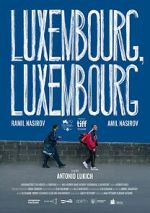 Watch Luxembourg, Luxembourg 9movies