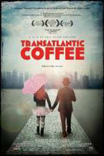 Watch Transatlantic Coffee 9movies