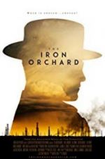 Watch The Iron Orchard 9movies