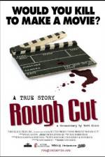 Watch Rough Cut 9movies