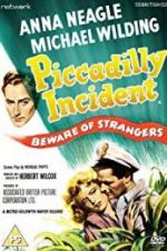 Watch Piccadilly Incident 9movies