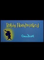 Watch Robin Hoodwinked 9movies
