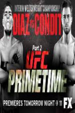 Watch UFC Primetime Diaz vs Condit Part 2 9movies