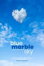 Watch Blue Marble Sky 9movies