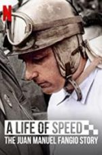 Watch A Life of Speed: The Juan Manuel Fangio Story 9movies
