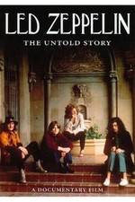 Watch Led Zeppelin The Untold Story 9movies