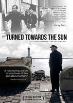 Watch Turned Towards the Sun 9movies