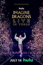 Watch Imagine Dragons Live in Vegas 9movies