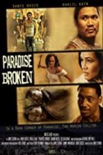 Watch Paradise Broken 9movies