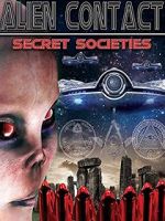 Watch Alien Contact: Secret Societies 9movies